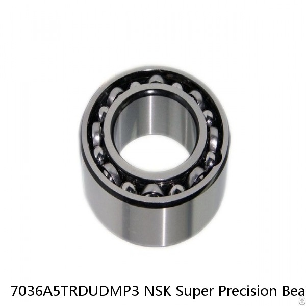 7036A5TRDUDMP3 NSK Super Precision Bearings