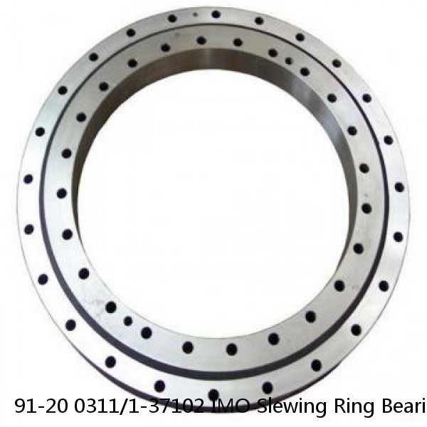 91-20 0311/1-37102 IMO Slewing Ring Bearings