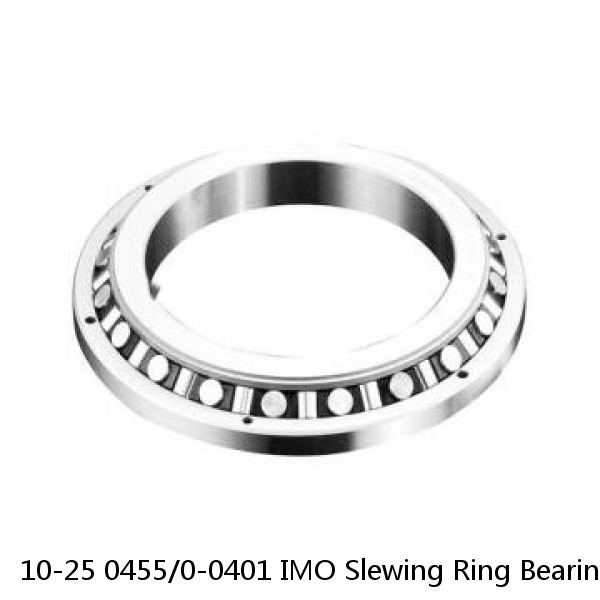 10-25 0455/0-0401 IMO Slewing Ring Bearings