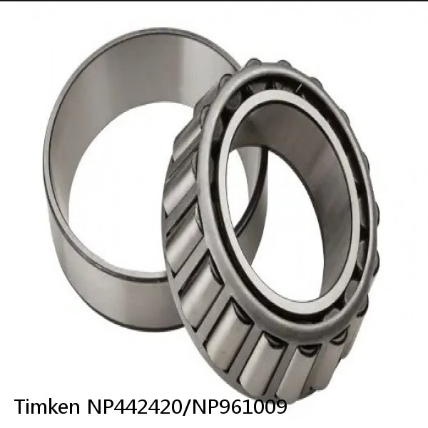 NP442420/NP961009 Timken Tapered Roller Bearing