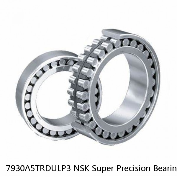 7930A5TRDULP3 NSK Super Precision Bearings