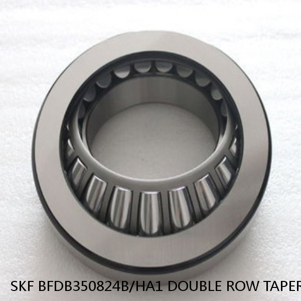 SKF BFDB350824B/HA1 DOUBLE ROW TAPERED THRUST ROLLER BEARINGS #1 image